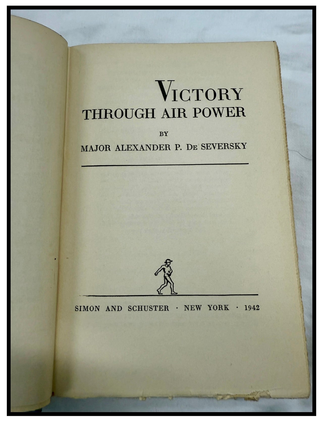 Victory Through Air Power by Major Alexander P. De Seversky