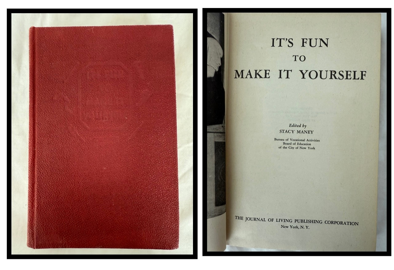 It’s Fun to Make It Yourself, Edited by Stacy Maney