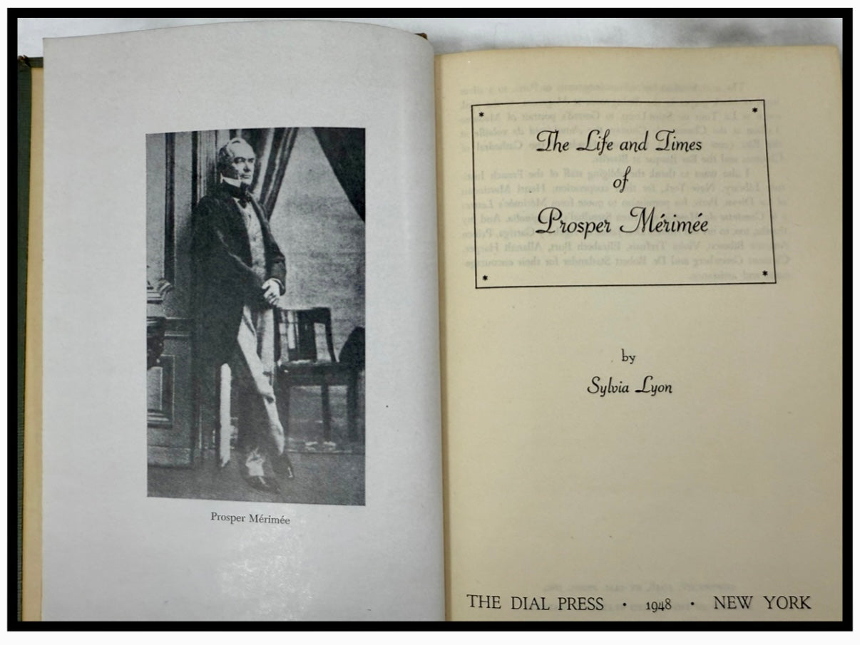 The Life and Times of Prosper Mérimée by Sylvia Lyon
