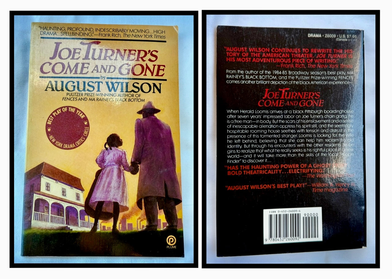 Joe Turner’s Come And Gone by August Wilson