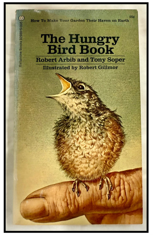 The Hungry Bird Book by Robert Arbib & Tony Soper