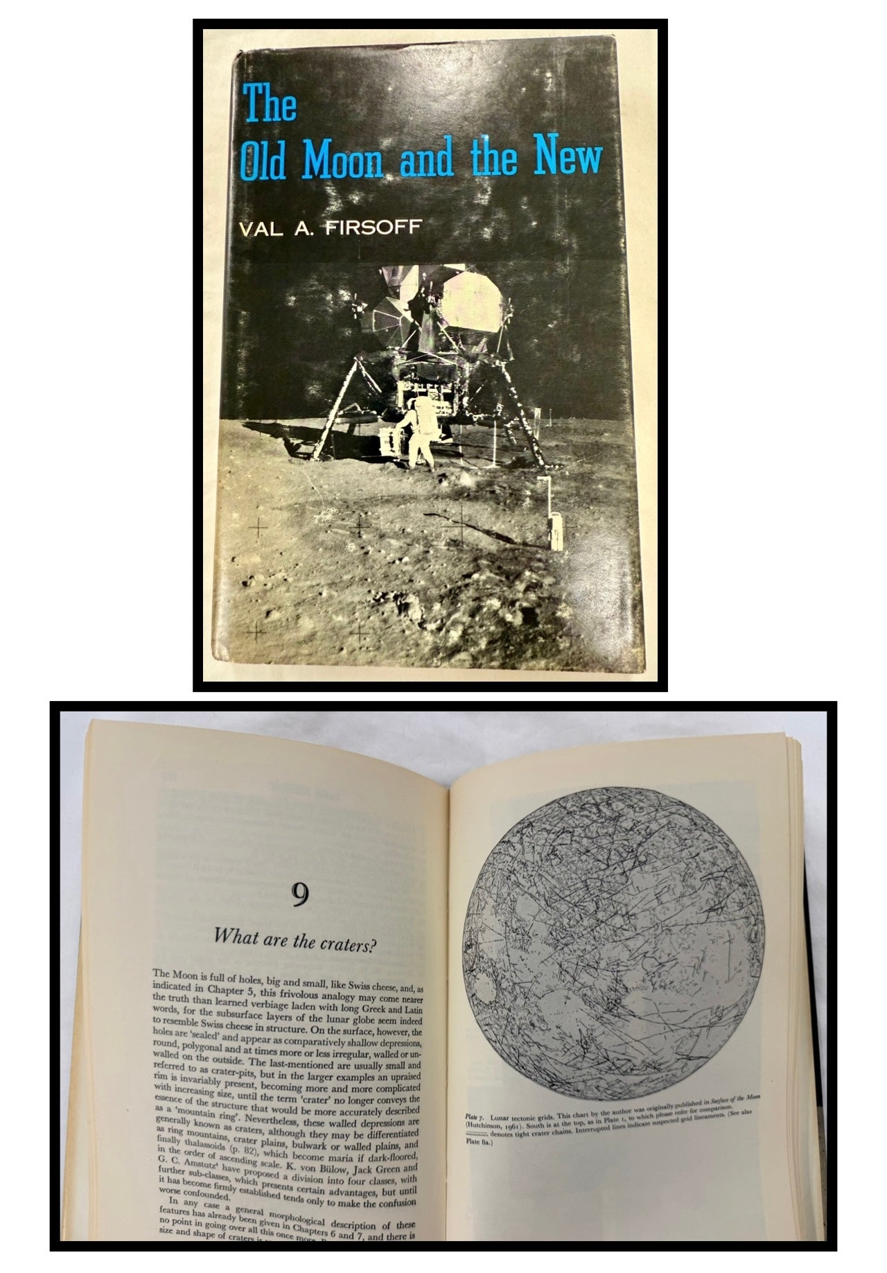 The Old Moon and the New by Val A. Firsoff