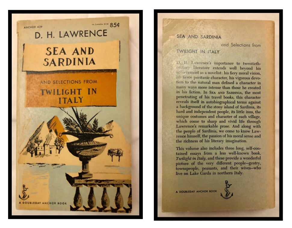 Sea And Sardinia And Selections From Twilight In Italy by D. H. Lawrence