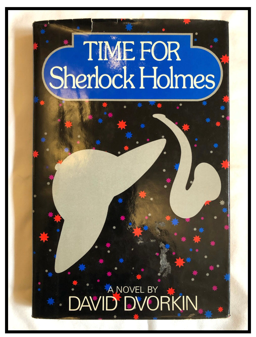 Time For Sherlock Holmes A Novel by David Dvorkin